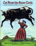 CUT FROM THE SAME CLOTH: AMERICAN WOMEN OF MYTH, LEGEND, AND TALL TALE