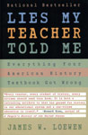 LIES MY TEACHER TOLD ME