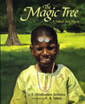 MAGIC TREE, THE: A FOLKTALE FROM NIGERIA